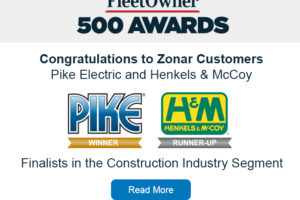 Zonar’s Customers Pike Electric and Henkels & McCoy Named To the FleetOwner 500 Awards